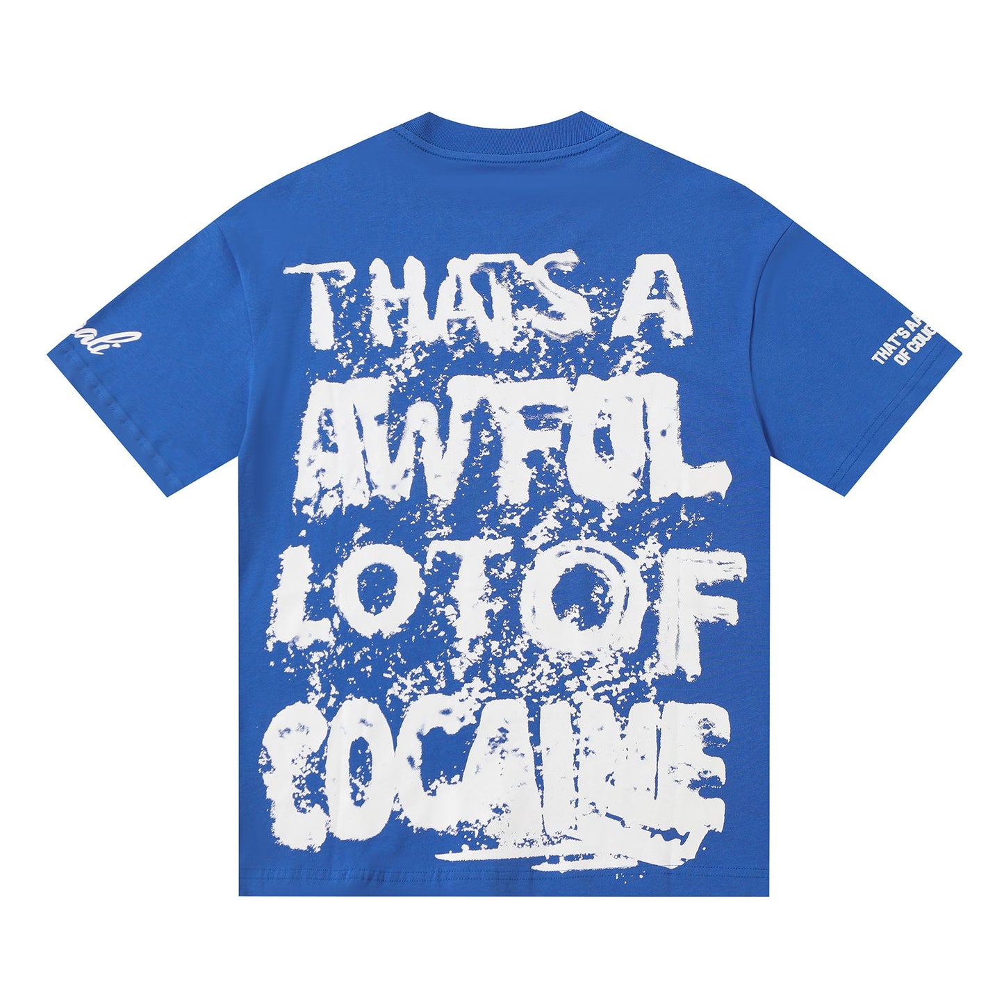 That's A Awful Lot Of Cough Syrup T-Shirt