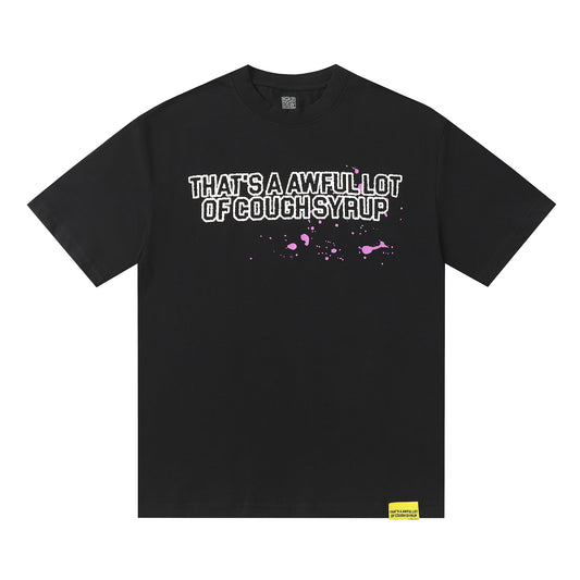That's A Awful Lot Of Cough Syrup T-Shirt