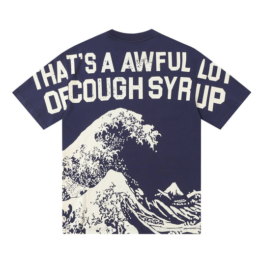That's A Awful Lot Of Cough Syrup T-Shirt